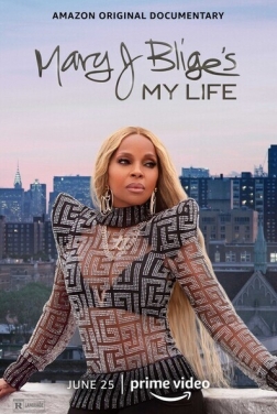 Mary J. Blige's My Life  2021