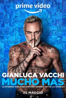 Gianluca Vacchi: Mucho Más 2022