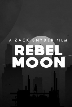 Rebel Moon - Parte 1: figlia del fuoco 2023