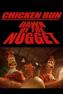 Chicken Run 2: Dawn of the Nugget 2023