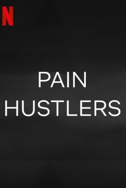 Pain Hustlers 2023