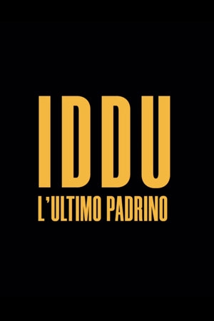 Iddu - L'ultimo Padrino 2024